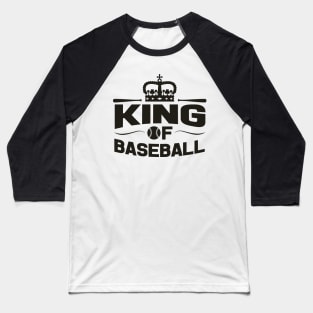 King of Baseball Baseball T-Shirt